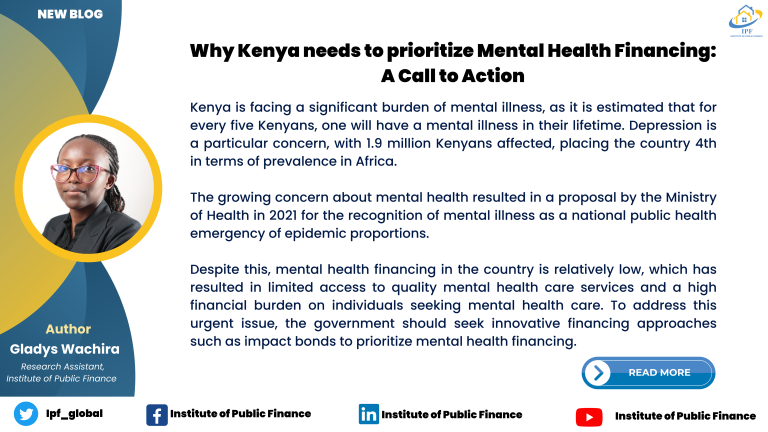 Why Kenya should prioritize Mental Health Financing: A Call to Action