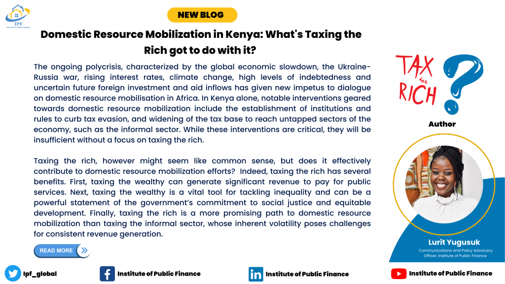 Domestic Resource Mobilization in Kenya: What’s taxing the rich got to do with it?